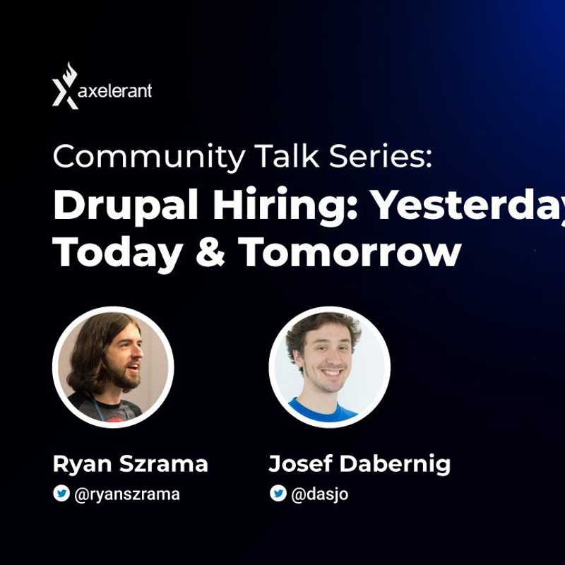 Drupal Hiring: Yesterday, Today & Tomorrow